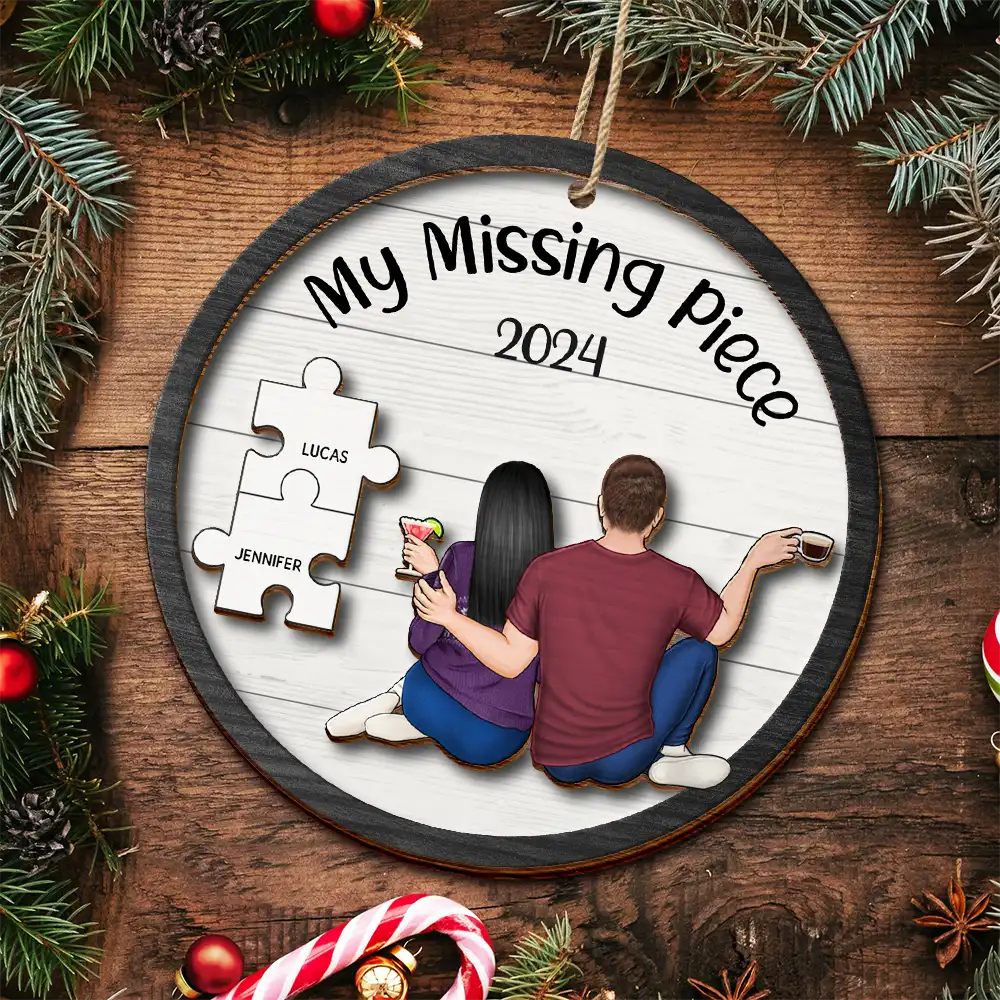 Gift For Couples - My Missing Piece Christmas Backside Couple - Personalized 2-Layered Wooden Ornament