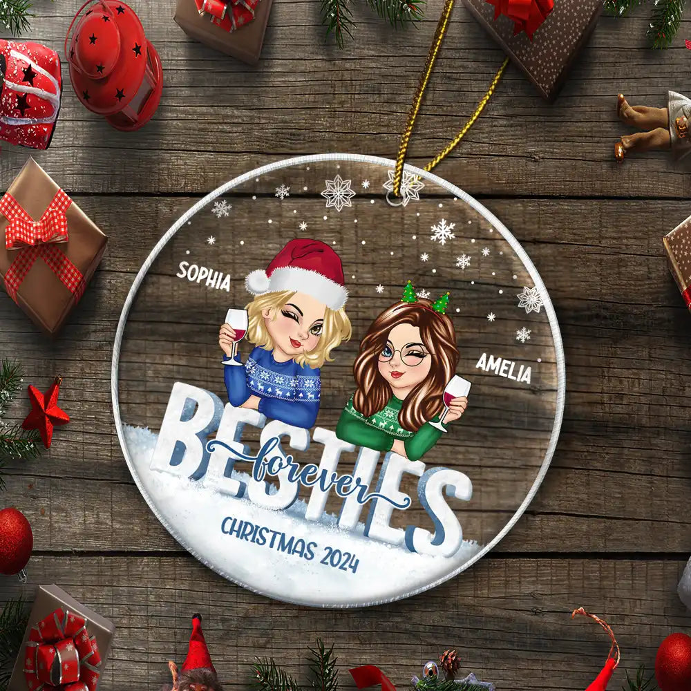 Gift For Bestie - Besties Forever Christmas Sisters - Personalized Circle Acrylic Ornament