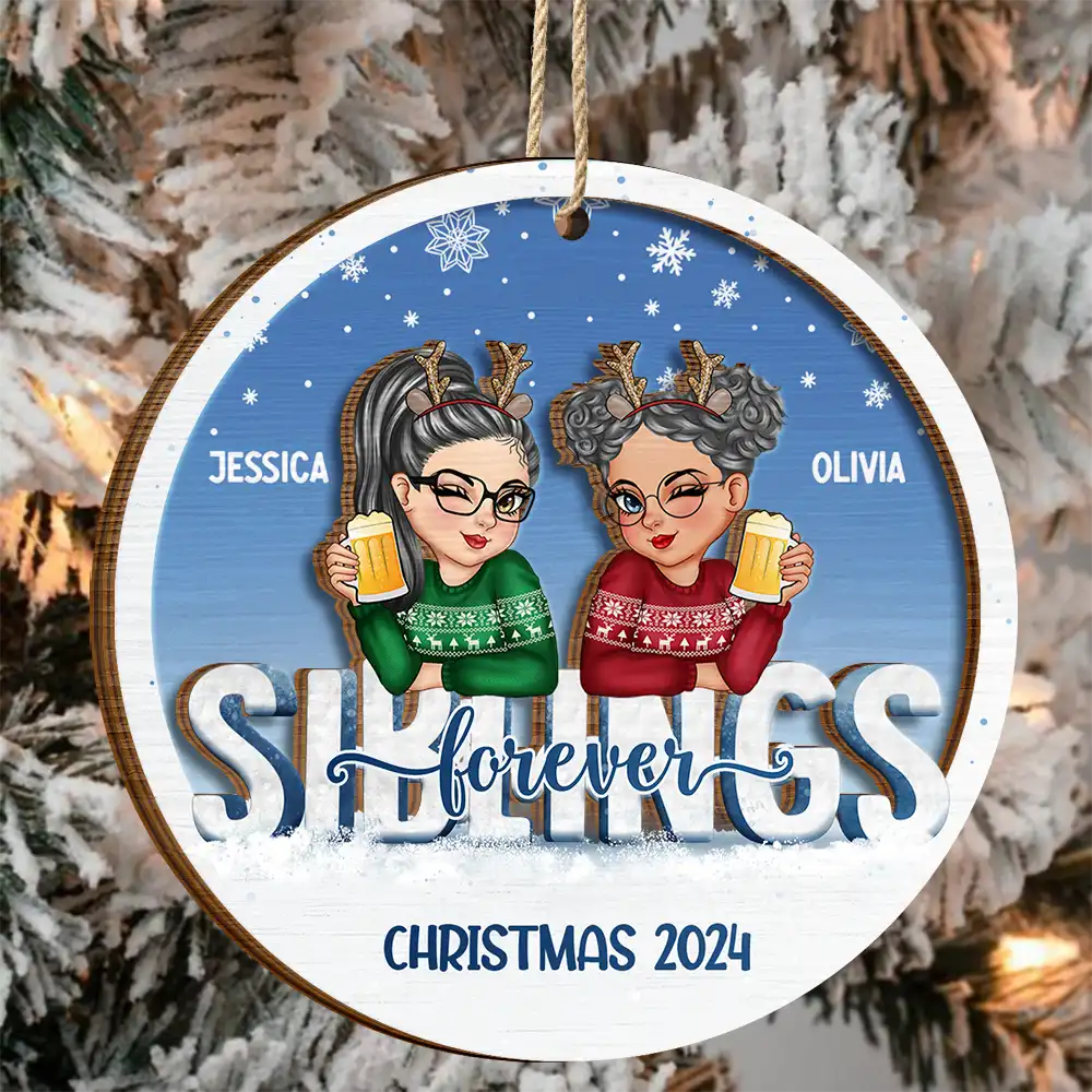 Gift For Bestie, Gifts For Colleagues - Besties Forever Christmas Sisters - Personalized 2-Layered Wooden Ornament