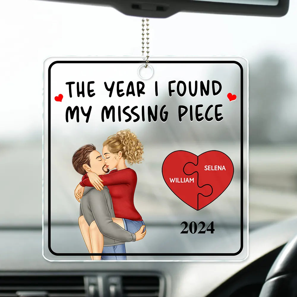 Gift For Couples, Gift For Husband, Gift For Wife, Gift For Boyfriend, Gift For Girlfriend - The Year I Found My Missing Piece Kissing Couples - Personalized Acrylic Car Hanger