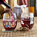 Gift For Bestie,Gift For Sisters,Happy - Never Too Far To Drink Together Besties Sisters - Personalized Stemless Wine Glass