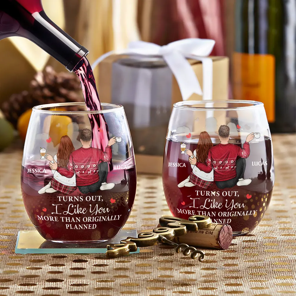 Gift For Couples, Gift For Wife, Gift For Husband, Gift For Boyfriend, Gift For Girlfriend - Turns Out I Like You More Than Originally Planned Couple - Personalized Stemless Wine Glass