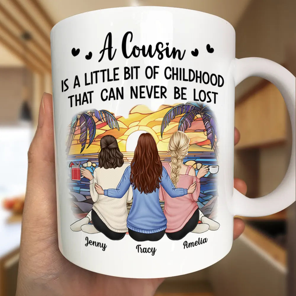 Gift For Sibling,Gift For Brothers,Gift For Sisters,Family,Happy - A Cousin Is A Little Bit Of Childhood - Personalized Mug