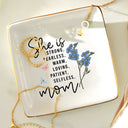 Happy,Gift For Mother,Gift For Grandma,Gift For Women,Gift For Yourself - She Is Strong Fearless Warm Mom Grandma - Personalized Ring Dish