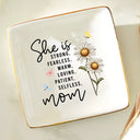 Happy,Gift For Mother,Gift For Grandma,Gift For Women,Gift For Yourself - She Is Strong Fearless Warm Mom Grandma - Personalized Ring Dish