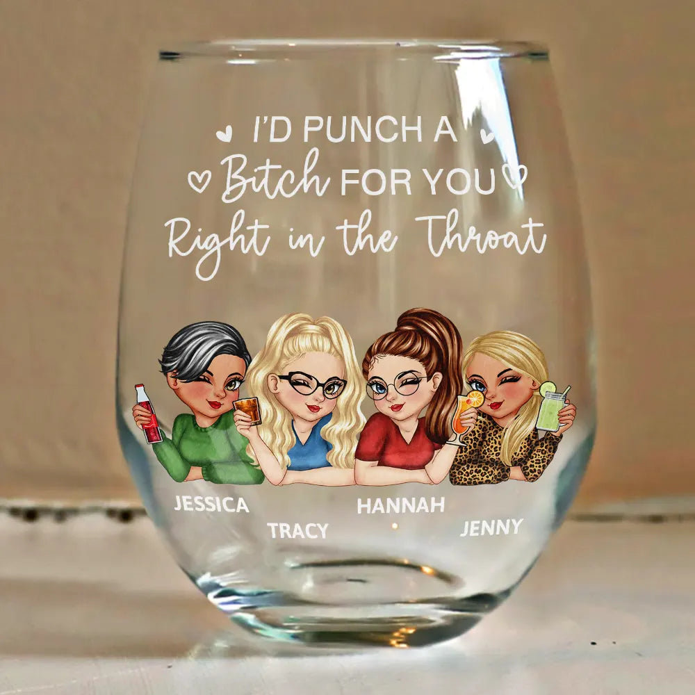 Funny,Gift For Bestie,Gift For Sisters,Gift For Sibling,Gifts For Colleagues - Right In The Throat Besties Sisters - Personalized Stemless Wine Glass