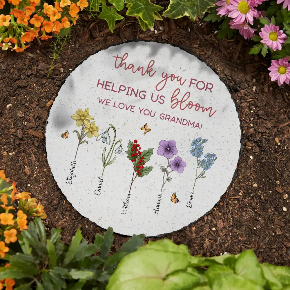 Gift For Grandma, Gift For Mother, Gift For Women - Thank You For Helping Us Bloom Grandma Mom Birth Flowers - Personalized Circle Memorial Garden Stone
